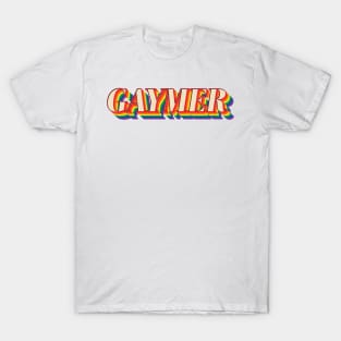 Gaymer T-Shirt